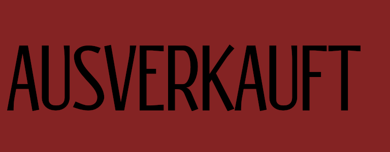 Ausverkauft