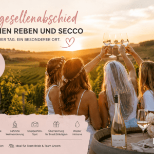 Junggesellenabschied zwischen Reben & Secco